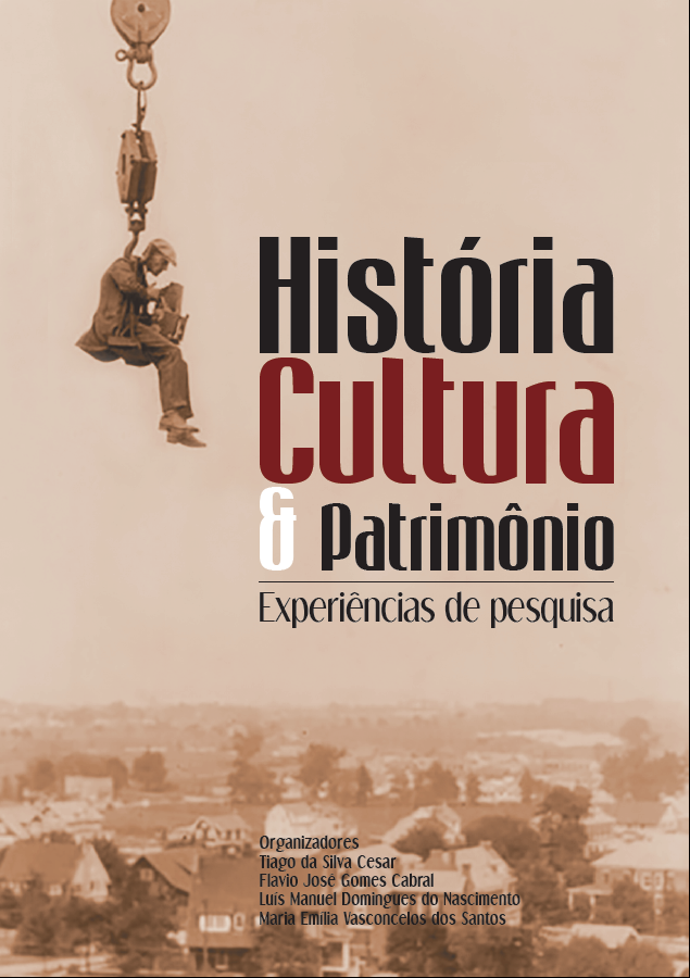 História, cultura e patrimônio experiências de pesquisa